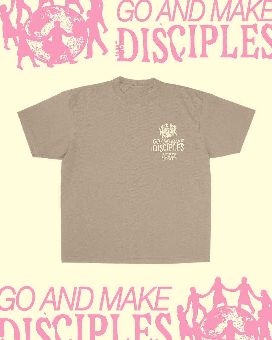 NEW || "Go & Make Disciples" Tee: L