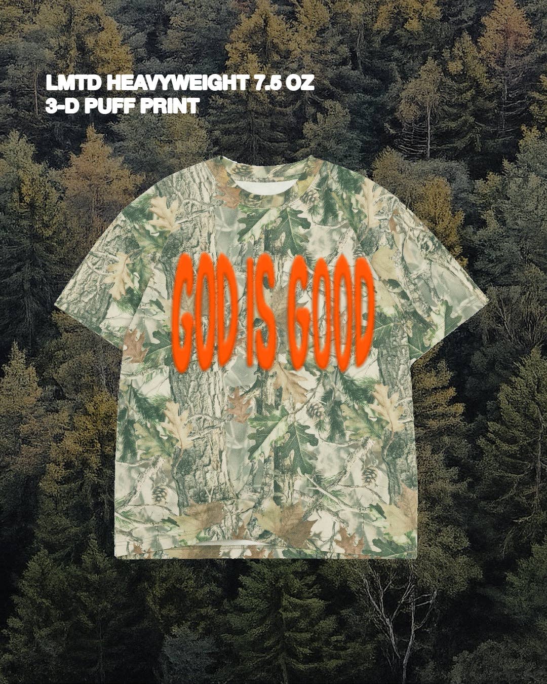 LMTD || Heavyweight "God Is Good" Puff Print Camo Tee || Oversized: XL